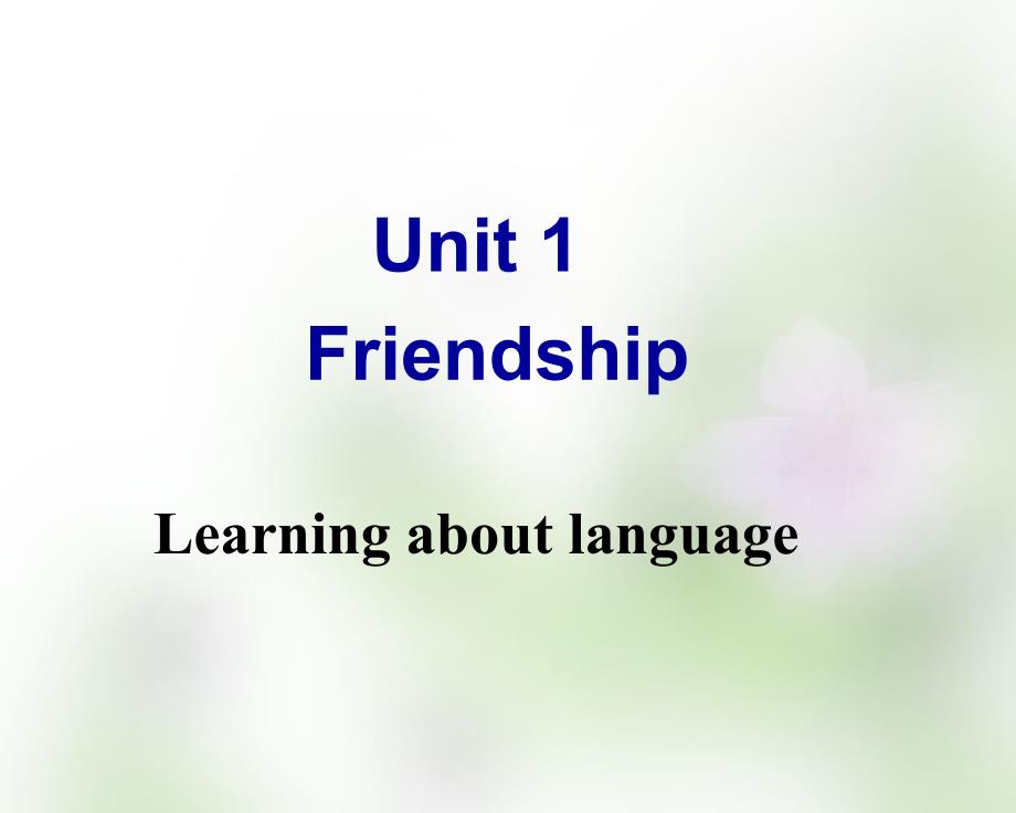 2018-2019学年高中英语 unit 1 friendship learning about language课件 新人教版必修1_第1页