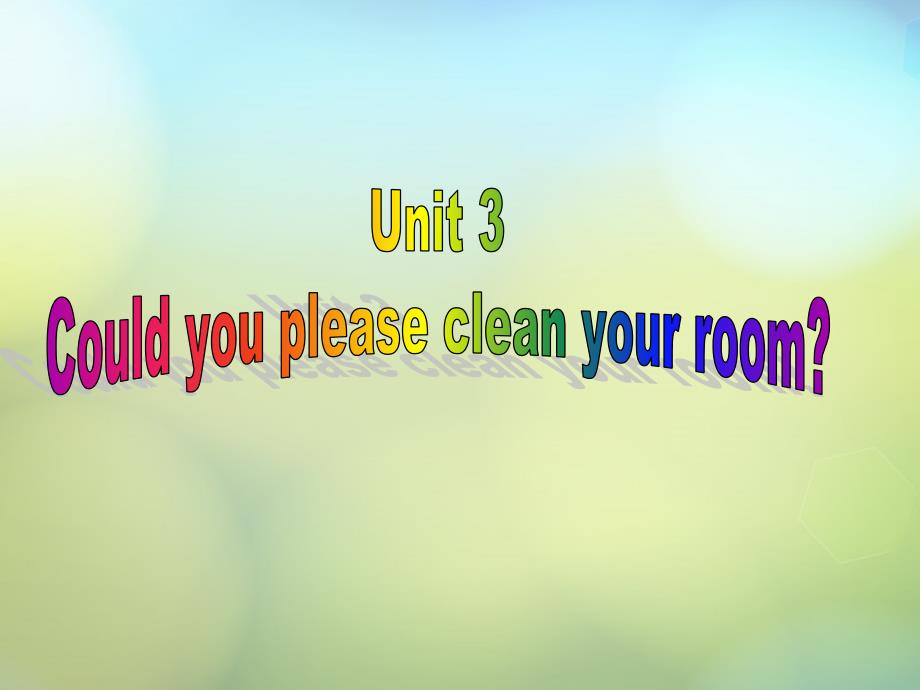 山东省肥城市汶阳镇初级中学八年级英语下册《unit 3 could you please clean your room section a 1》课件 （新版）人教新目标版_第1页