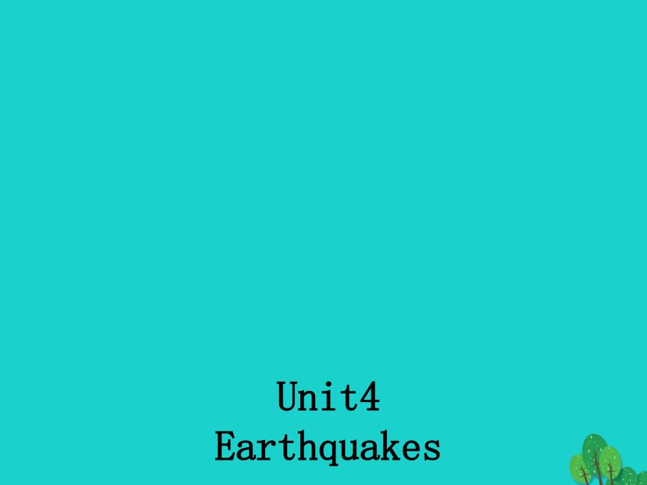 （浙江专用）2018-2019高中英语 unit 4 earthquakessection one warming up and reading1课件 新人教版必修1_第1页