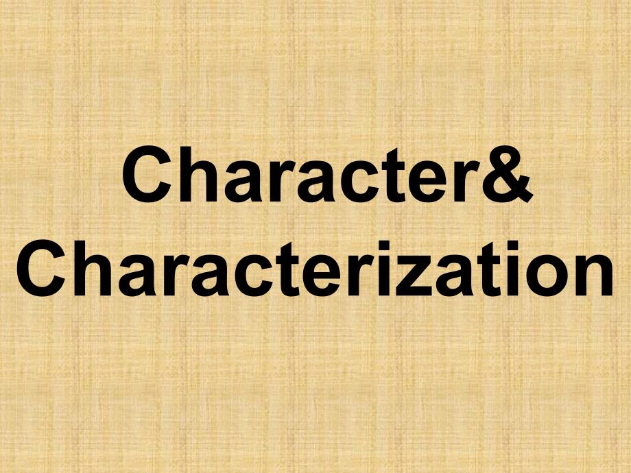 character 文学原理教程课件_第1页