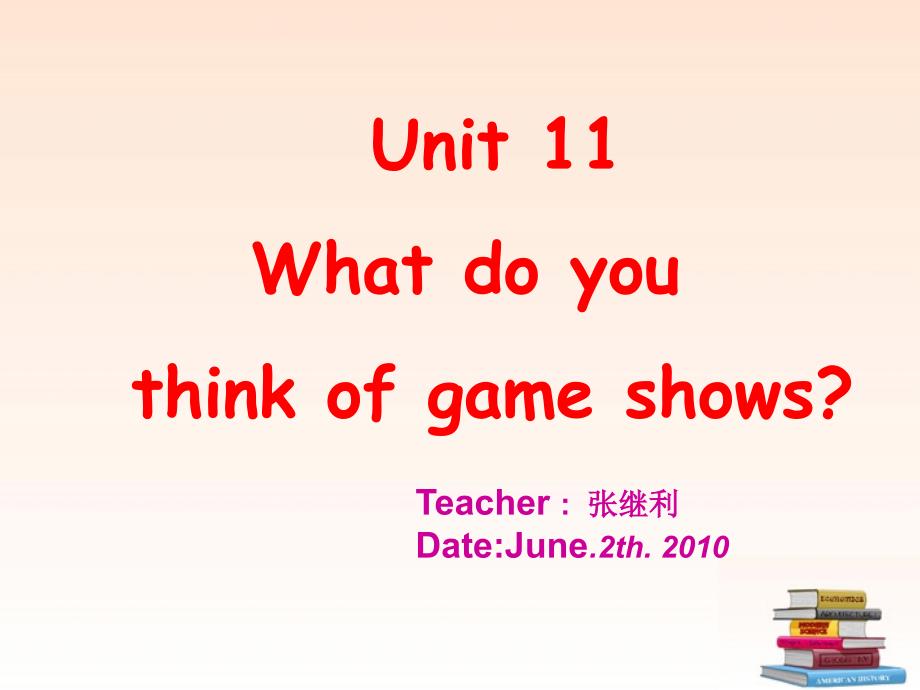 七年级英语上册 unit 11 what do you think of game shows_ 课件 人教新目标版_第2页