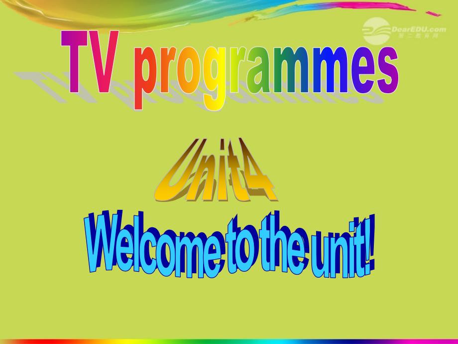 九年级英语上册 uit4 tv programmes welcome to the unit课件 牛津版_第1页