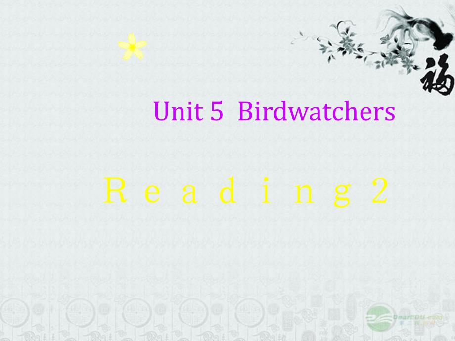 八年级英语上册 unit 5 birdwatchers 课件 牛津版_第1页