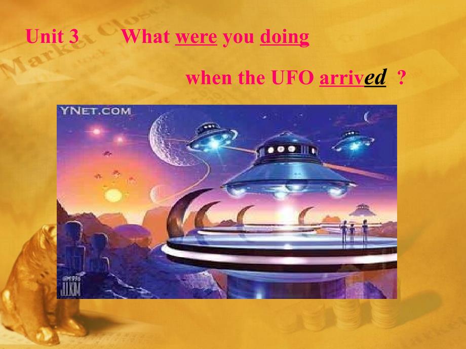 八年级英语下册 unit 3 what were you doing when the ufo arrived期末复习课件 人教新目标版_第1页