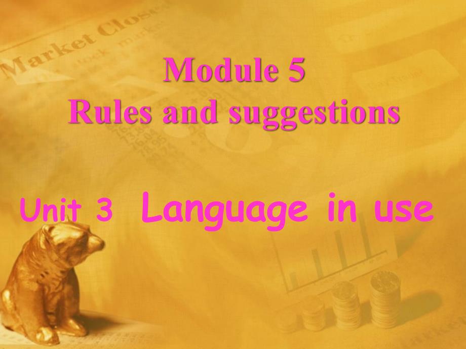 九年级英语下册 module 5 rules and suggestions unit 3 language in use课件 外研版_第1页