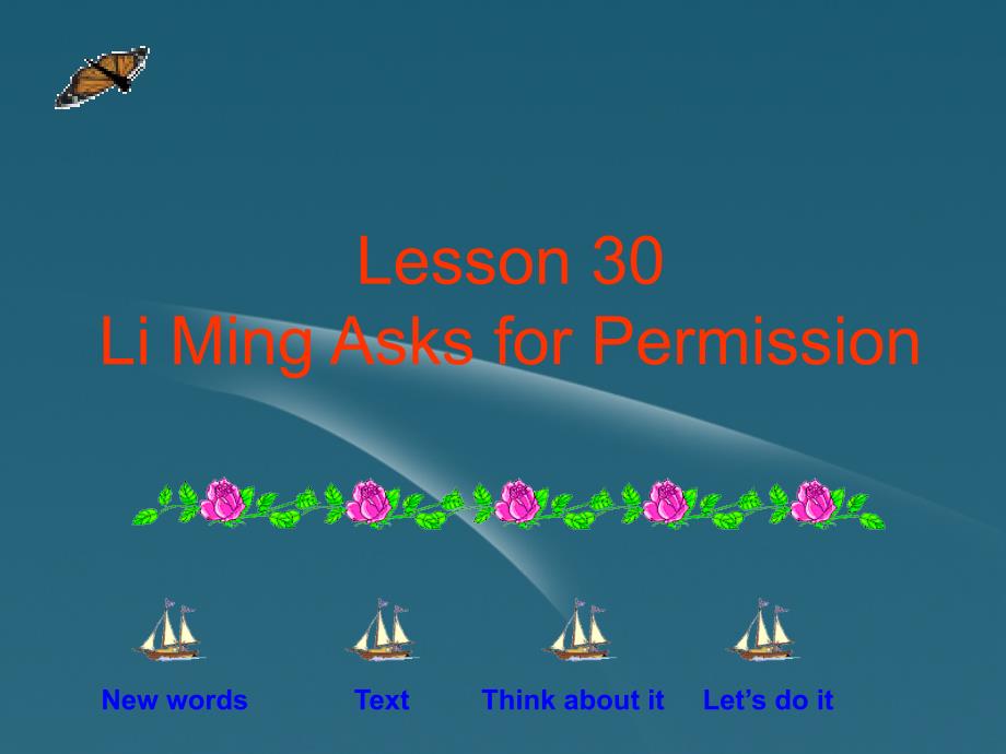 七年级英语 unit5.lesson30 li ming asks for permission课件 冀教版_第1页