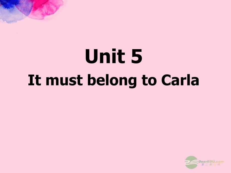 九年级英语上册《it must belong to carla》课件 人教新目标版_第1页