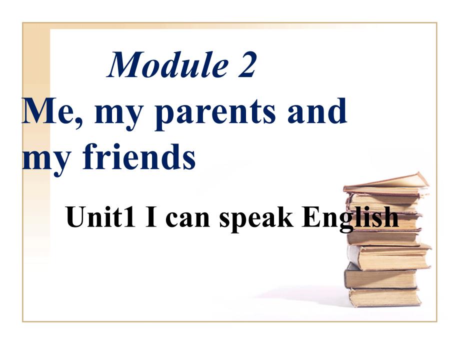 七年级英语上册 module 2 unit 1 i can speak english课件 外研版_第1页