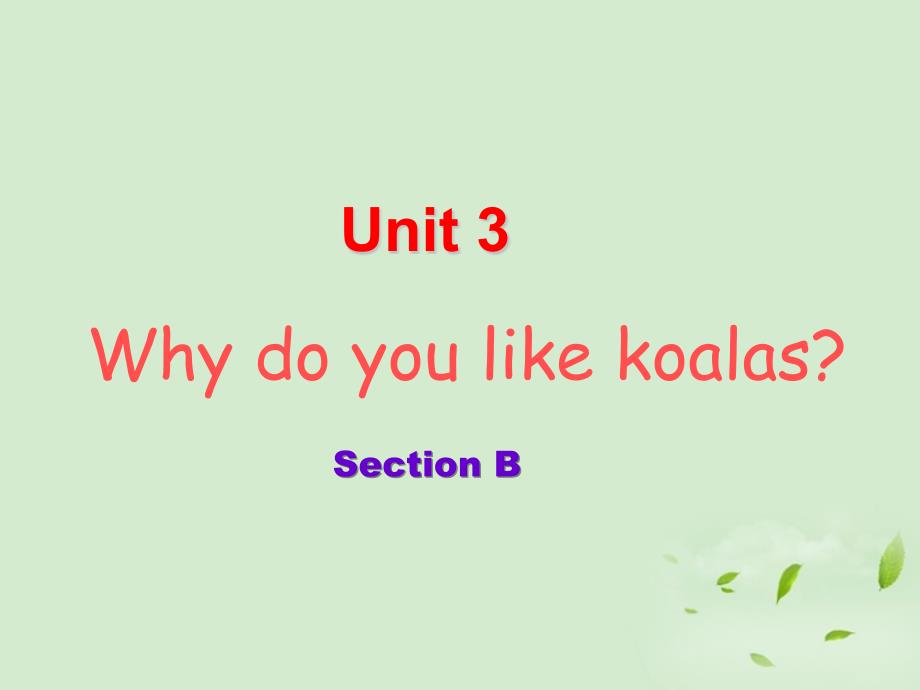 七年级英语下册 unit3sectionb课件 人教新目标版_第1页