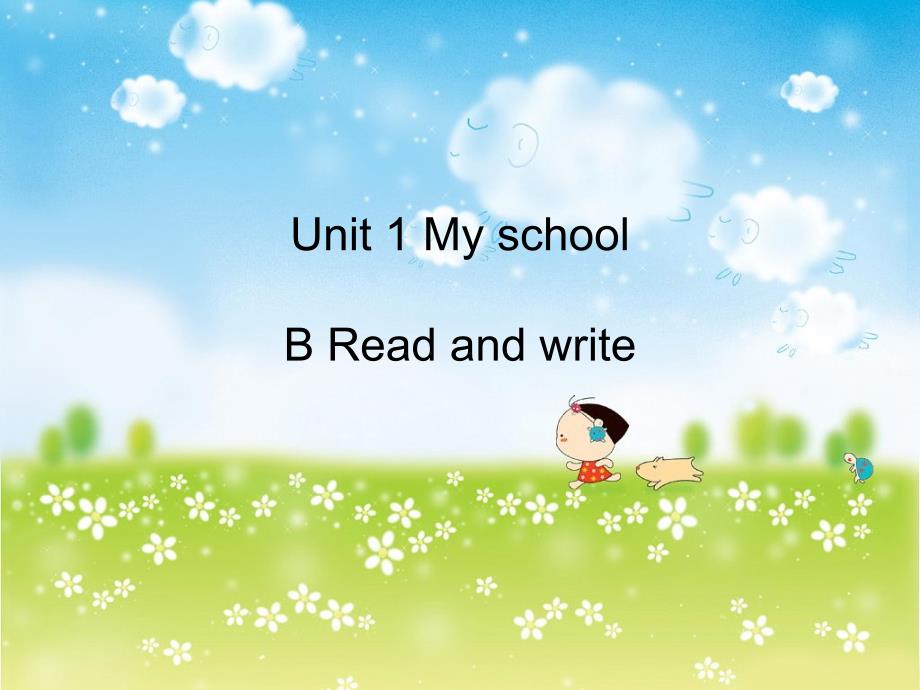 人教pep版英语四年级下Unit1 B Read and write课件_第1页