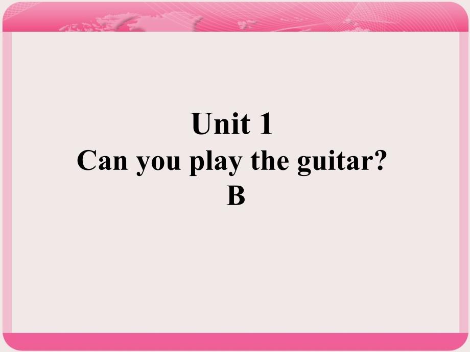 七年级英语下册口头表达专练Unit1Can you play the guitarSectionB课件29_第1页