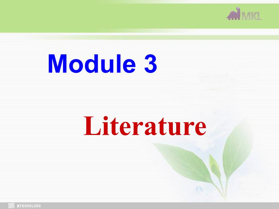 英语外研版选修7 Module 3 Literature--Writing课件（外研版选修7Module3)_第1页
