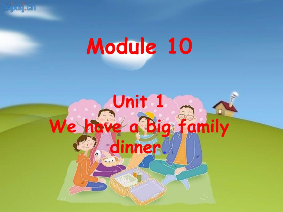 外研版四年级英语module10unit1we-have-a-big-family-dinner.课件_第1页