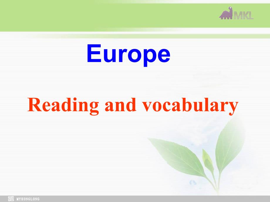 高中英语 Module 1 Europe-Readingandvocabulary_第1页