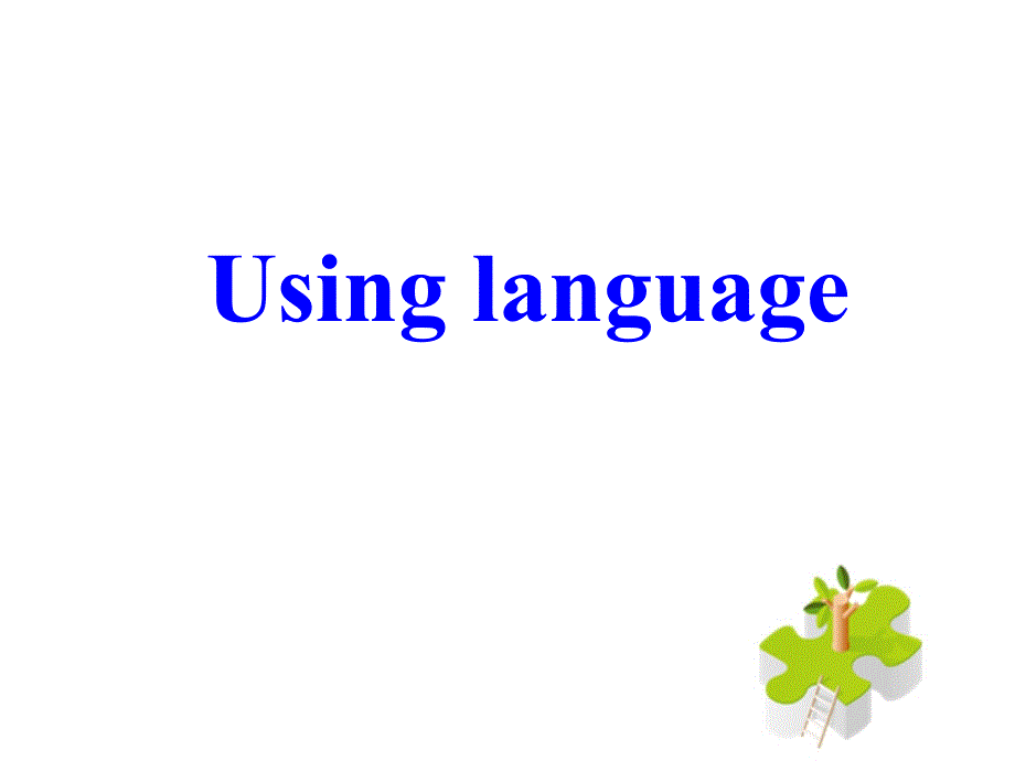 英语人教版book5unit3-using-language-参考课件_第1页