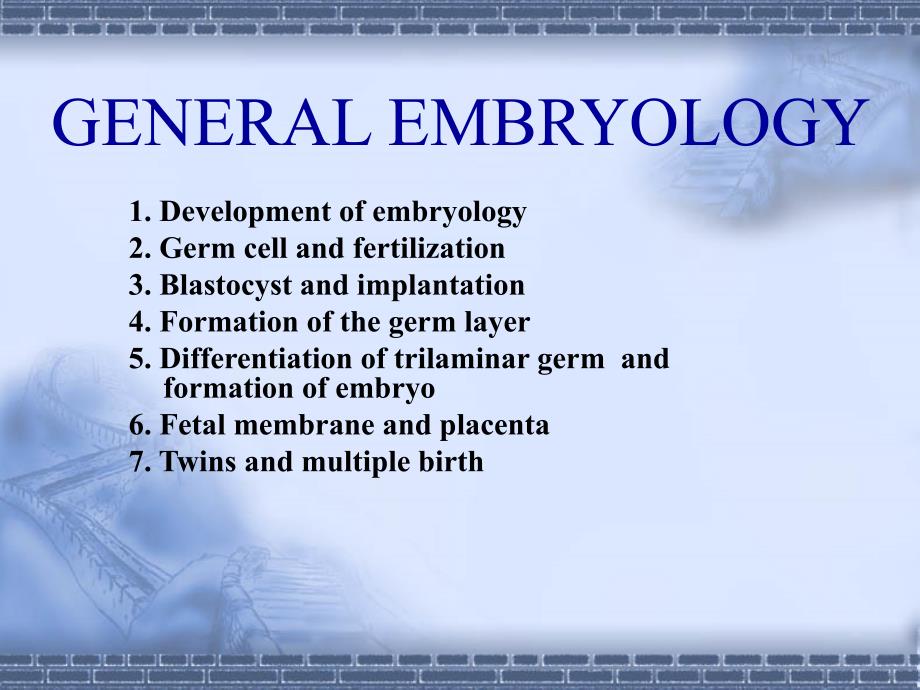 绪论-胚胎学-general-embryology-组织学和胚胎学_第1页