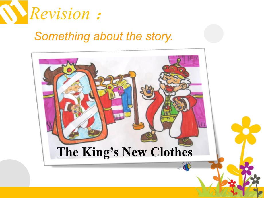 6A unit 1 the kings new clothes第2课时课件_第3页