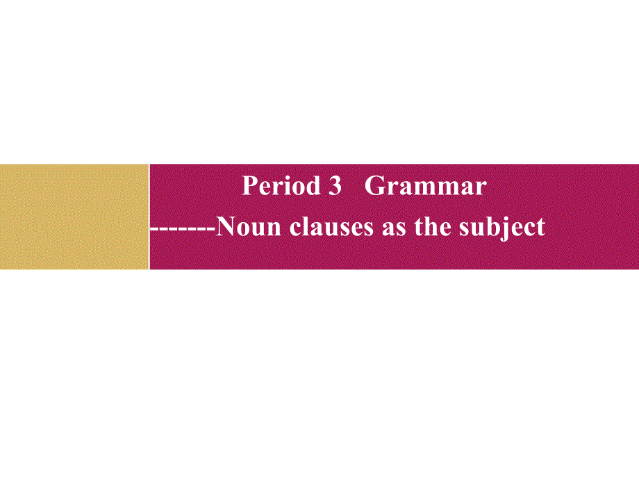 人教版高中英语必修三课件 unit4 Period 4语法课件_第1页