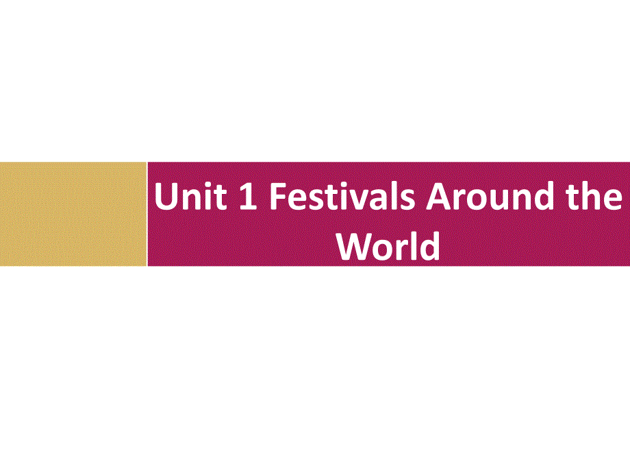 人教版高中英语必修三课件 unit1 Festivals Around the World Reading2 ppt课件_第1页