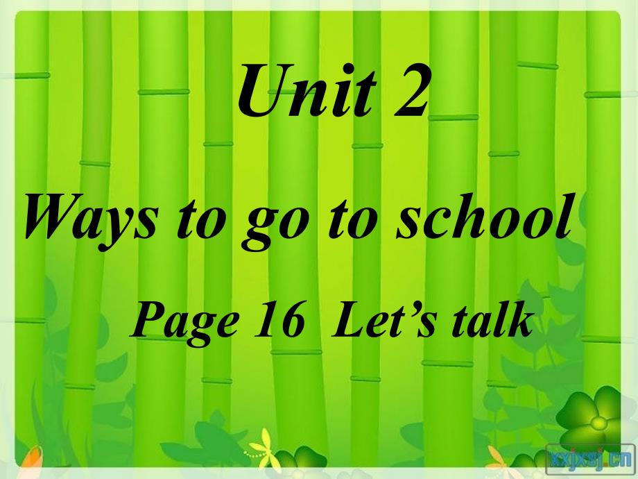 新pep六年级上册Unit 2 Ways to go to school第三课时课件_第1页