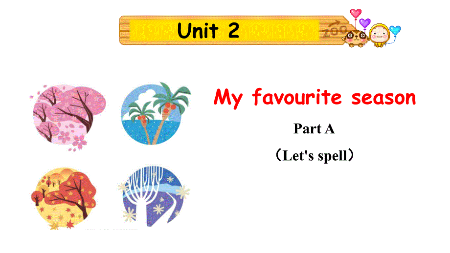 【PEP】五年级下英语Unit2《Part A Let's spell》优质课课件_第1页