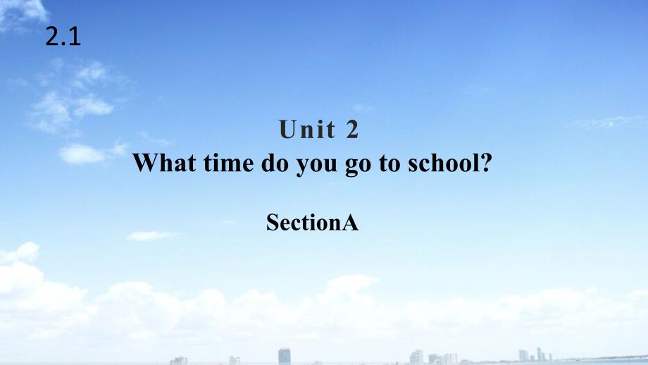 人教版七年级英语下册Unit 2 Section A课件_第1页