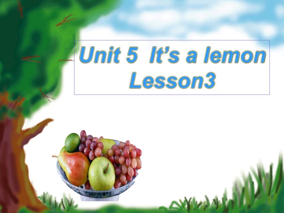 重大版-三年级上册英语课件－Unit 5《It’s a lemon》5.2_第1页