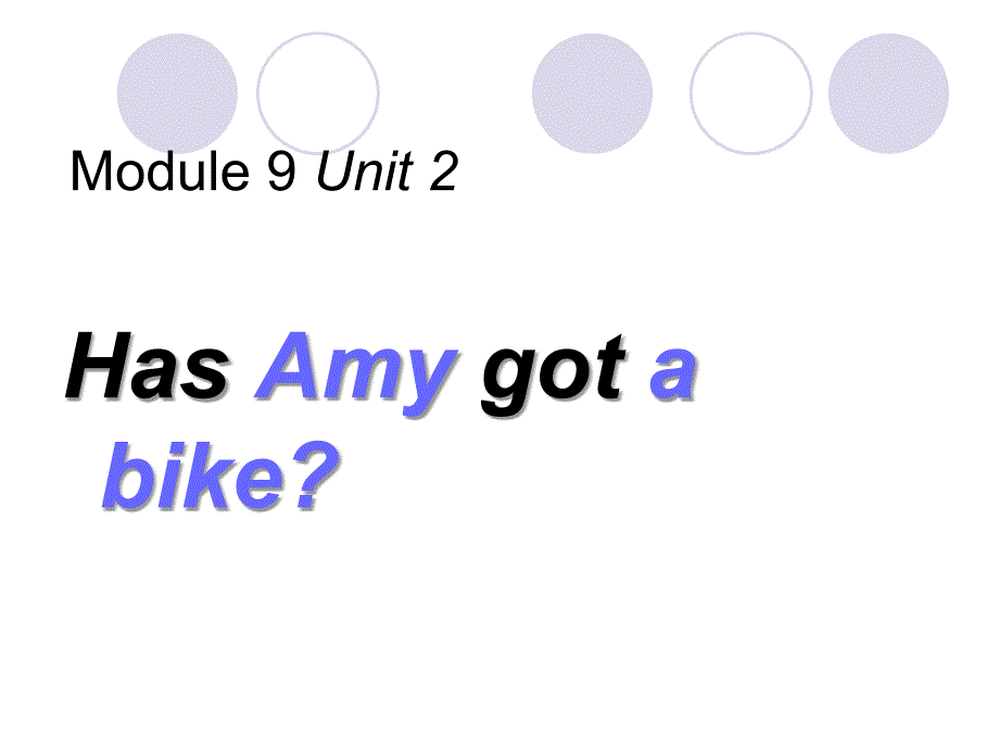 Has Amy got a bike _第1页
