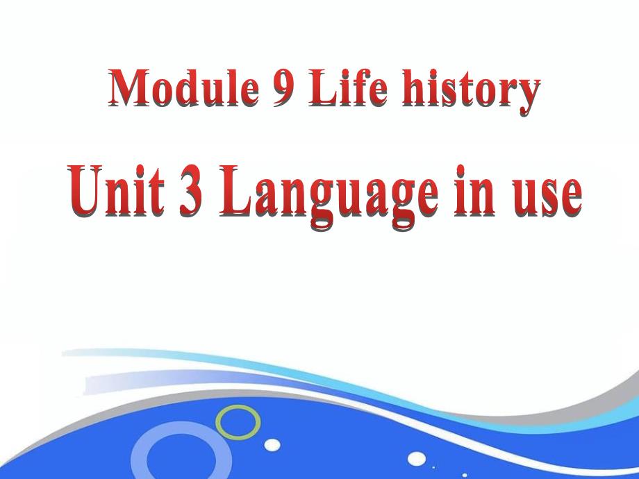 Language in use Life history _第1页