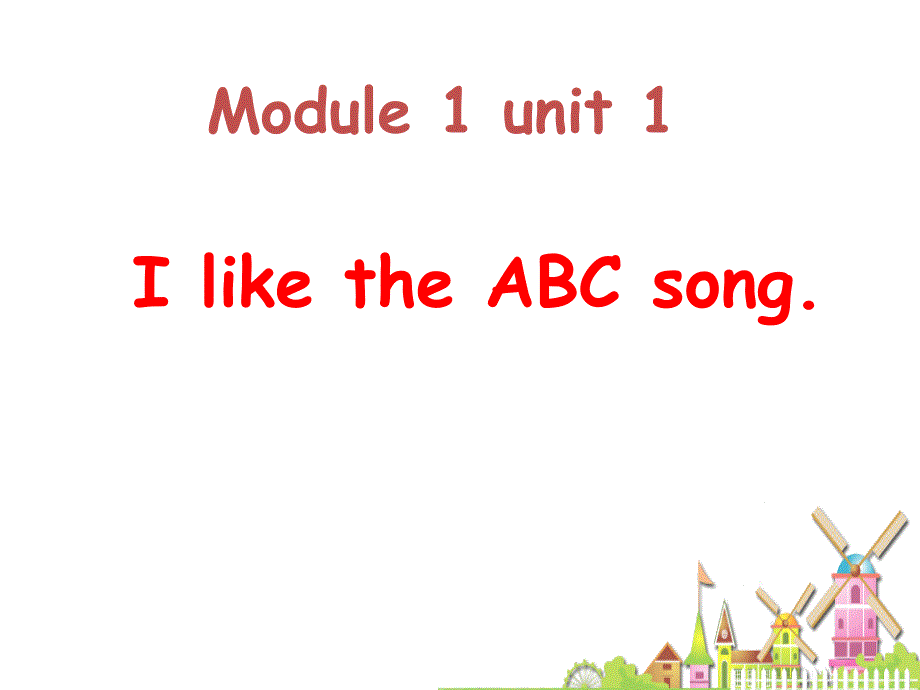 I like the ABC song 3_第1页