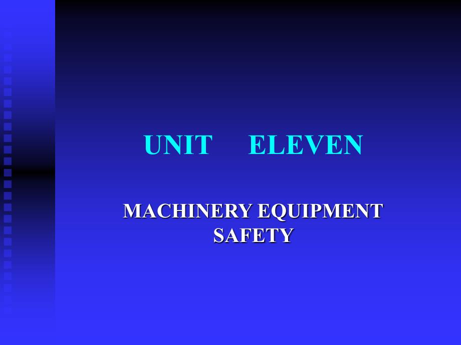 安全工程专业英语第2版 司鹄UNIT  ELEVEN_第1页