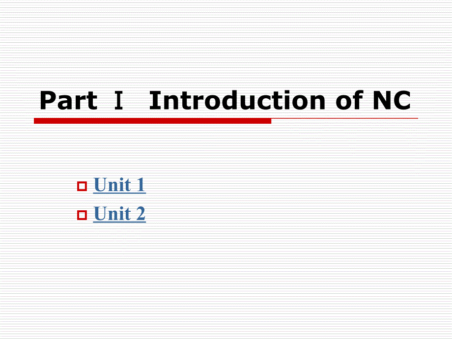 数控专业英语 教学课件 ppt 作者 沈延秀 Part 1_第1页