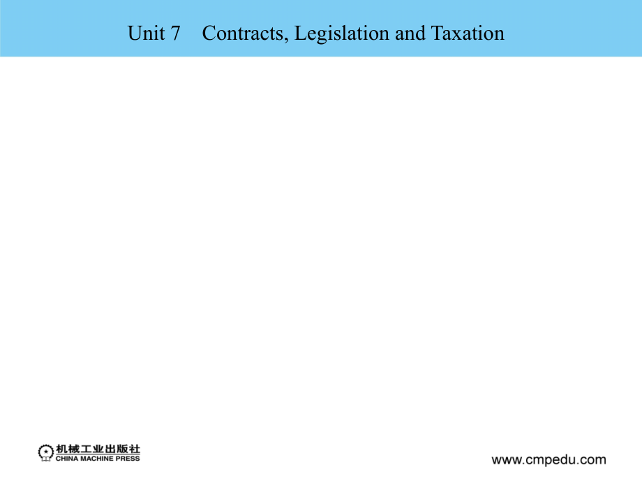 电子商务专业英语 教学课件 ppt 作者 潘维琴 Unit 7　Contracts, Legislation and Taxation_第1页