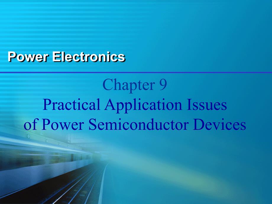 电力电子技术第5版 教学课件 ppt 作者 王兆安 Chapter 09_第1页