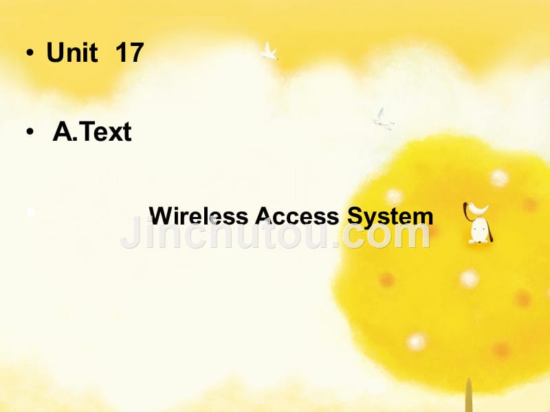 电子信息专业英语 教学课件 ppt 作者 杨泽清 Unit17_第1页