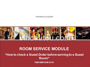 凯悦酒店 如何在给房间客人服务前检查客人的点单 03 How to check a Guest Order before serving to a Guest Room