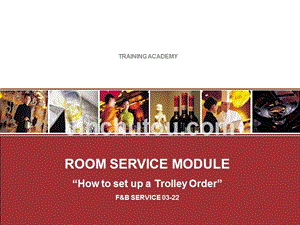 凯悦酒店 如何摆设送餐车 22 How to set up a Trolley Order