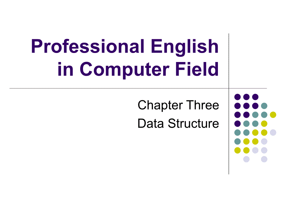 计算机专业英语 教学课件 ppt 作者 霍宏涛 Chapter3_第1页
