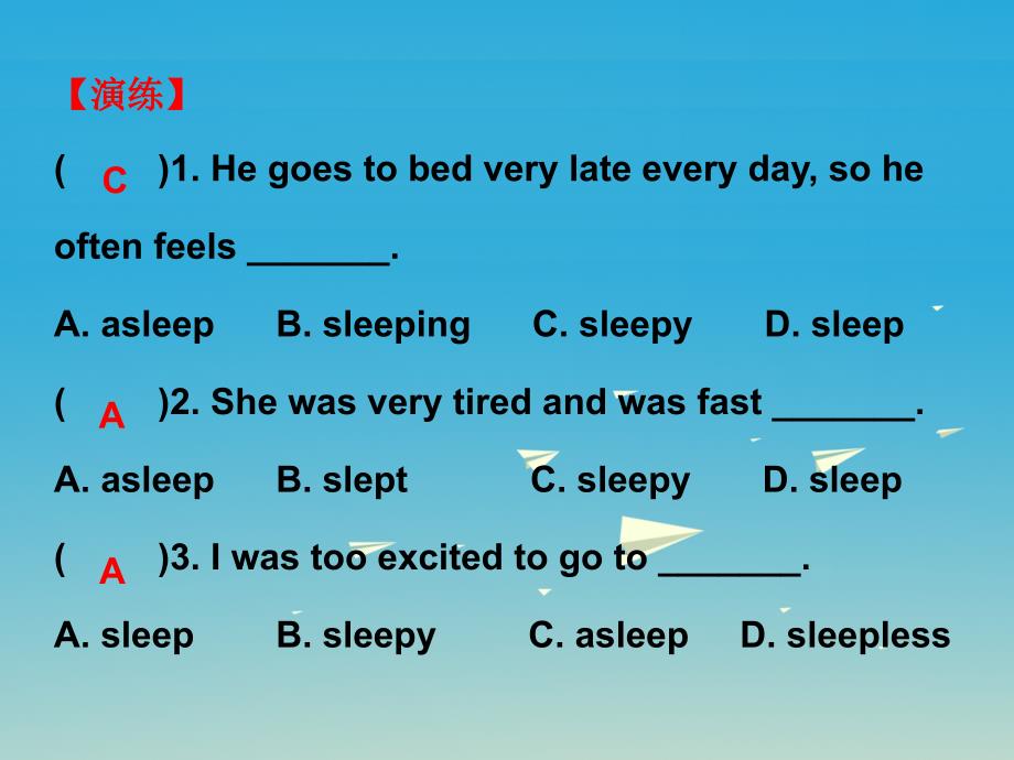 【人教版】2017届中考英语：常用单词、词组用法辨析(8)sleepy,asleep,sleep课件_第3页