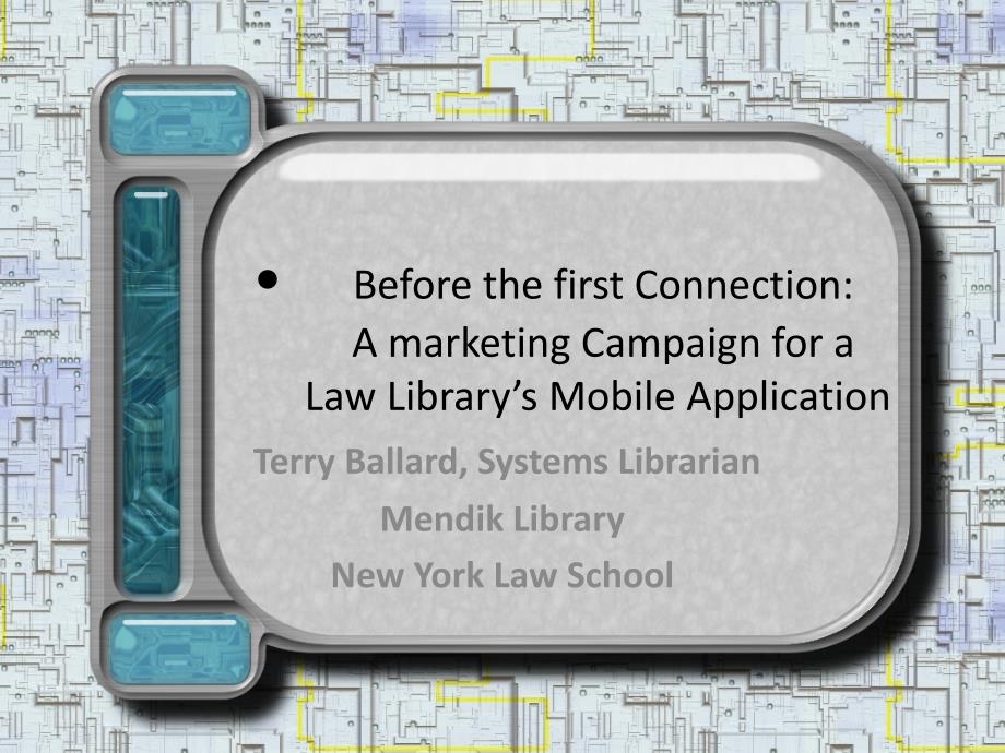 Before the first Connection A marketing Campaign for a Law.ppt_第1页