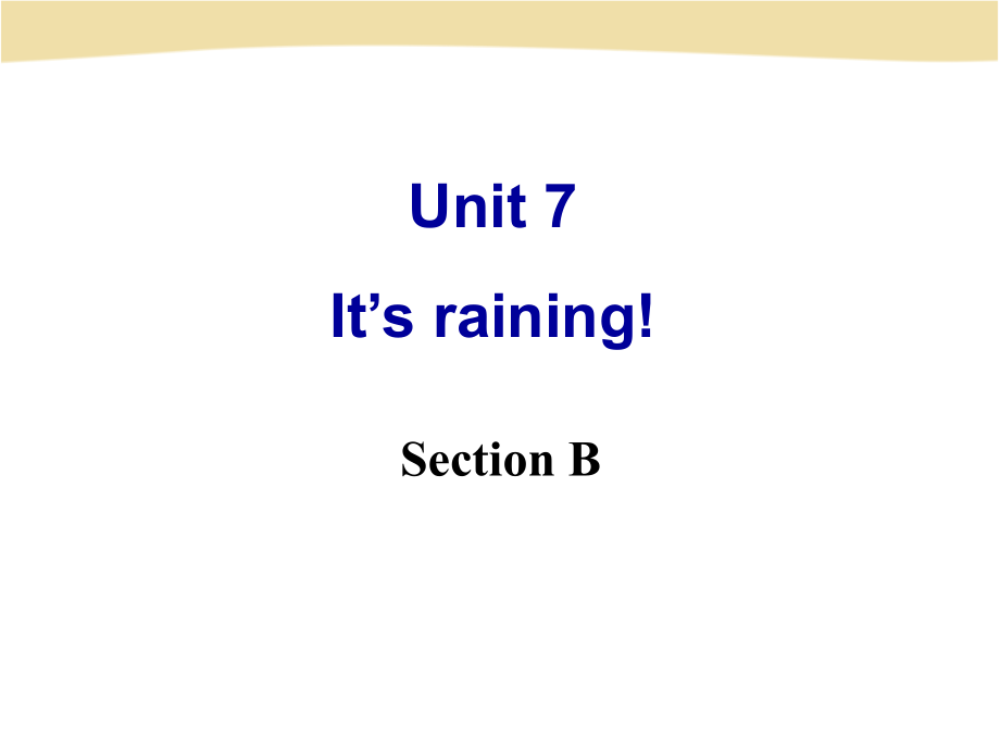 《unit7 it’s raining section b》课件_第2页