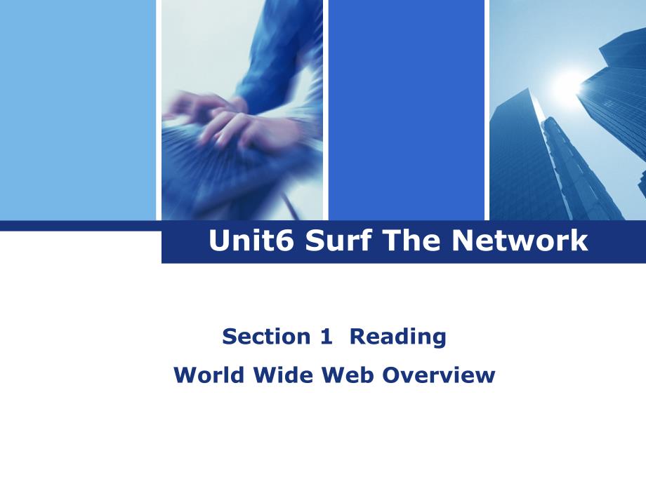 《IT职业英语》-电子教案-高巍巍 Unit6 Surf The Network 6 1 reading_第1页
