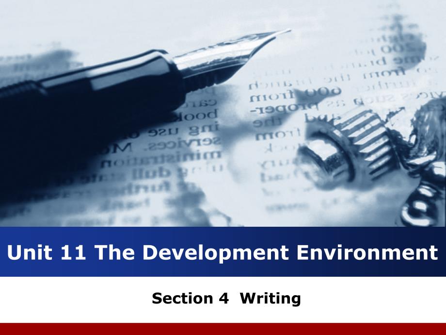 《IT职业英语》-电子教案-高巍巍 Unit11 The Development Environment 11 4 writting_第1页