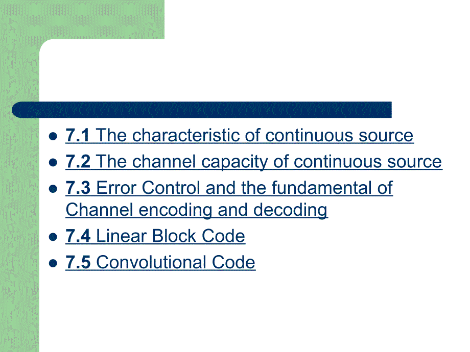 《Information Theory & Coding信息论与编码（英文版）》-梁建武-电子教案 第7章 信道编码_第2页