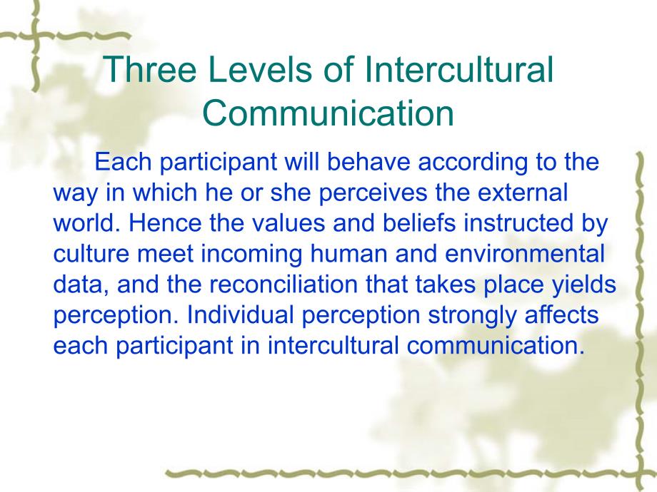 商务英语理论与实务 教学课件 ppt 作者 蒋景东situation 2 Three levels of intercultural communication_第3页