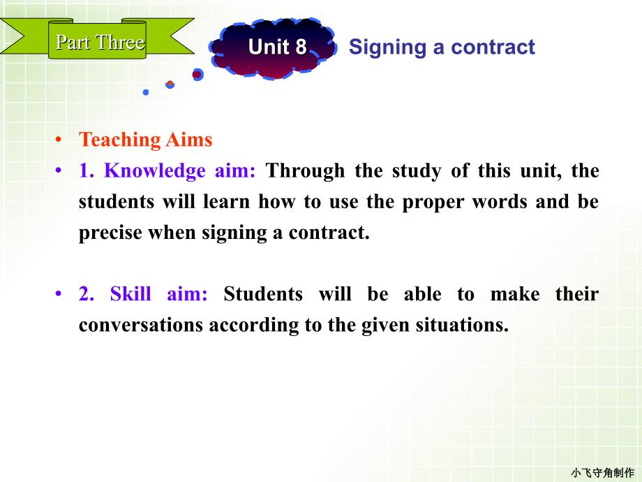 商务英语口译教程 教学课件 ppt 作者 李鸿杰 王建华 主编 Unit 8 Signing a contract_第3页