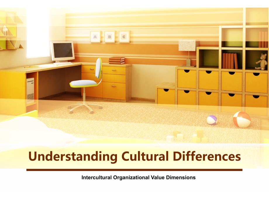 understanding cultural differences文化维度理论_第1页