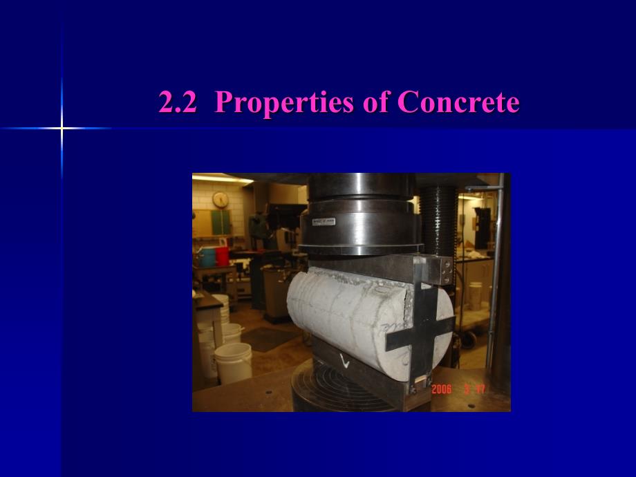 土木工程专业英语 教学课件 ppt 作者 陈瑛 2.2  Properties of Concrete  _第1页