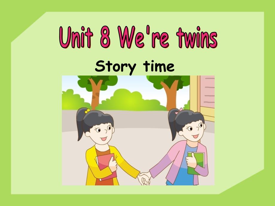 新版译林三年级下unit8we27re twins_第1页