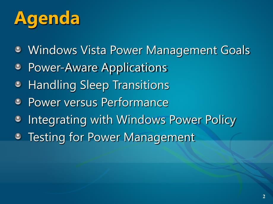 WindowsVistaDevelopingPower-AwareApplications幻灯片_第2页